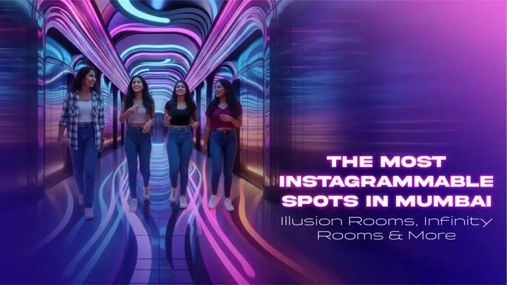 The Most Instagrammable Spots in Mumbai