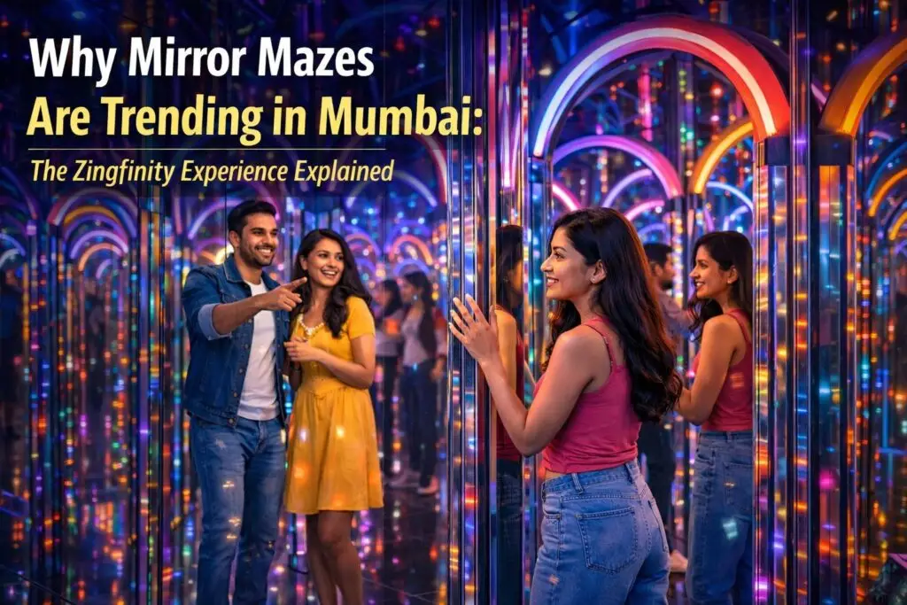 Why Mirror Mazes Are Trending in Mumbai