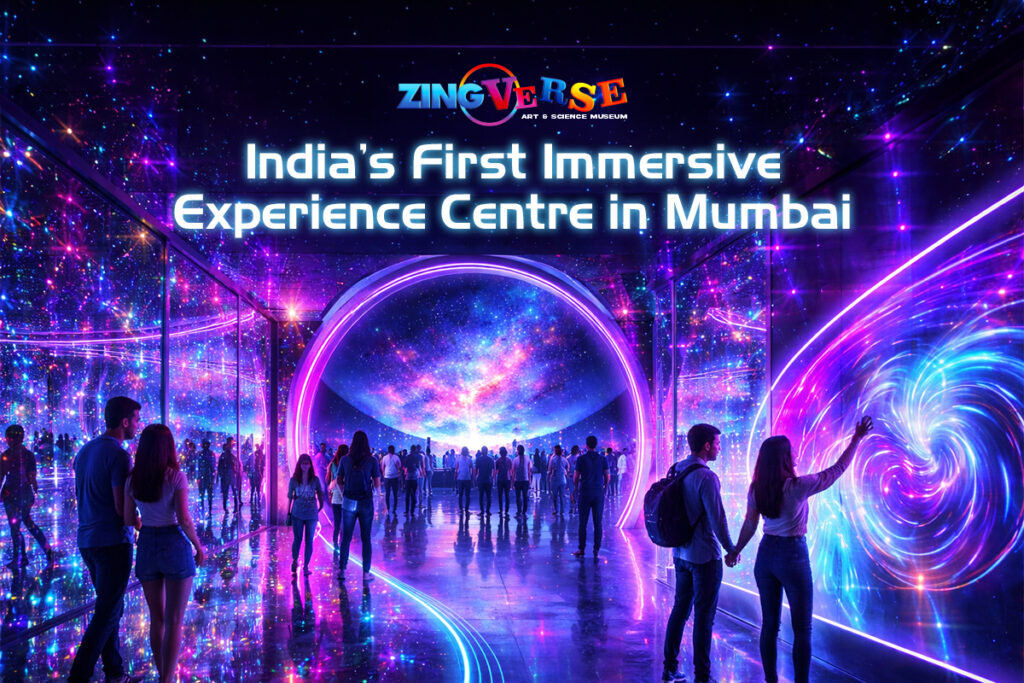 ZingVerse – India’s First Immersive Experience Centre in Mumbai