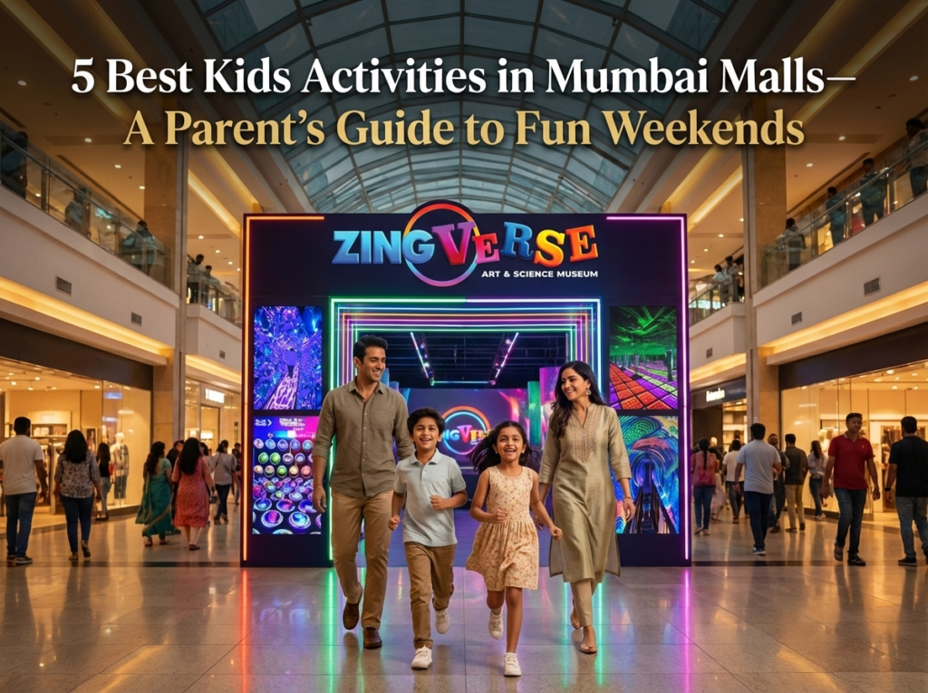 5 Best Kids Activities in Mumbai Malls— A Parent’s Guide to Fun Weekends