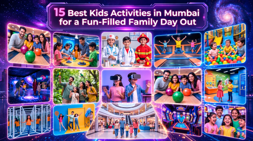 15 Best Kids Activities in Mumbai for a Fun-Filled Family Day Out